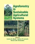 Agroforestry in Sustainable Agricultural Systems (Advances in Agroecology) 1st Edition, Kindle Edition